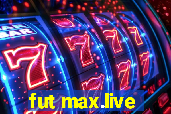 fut max.live